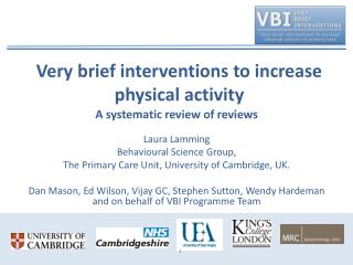 Very brief interventions to increase physical activity