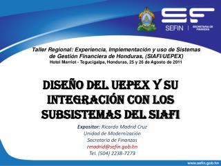 Diseño del UEPEX y su Integración con los Subsistemas del SIAFI