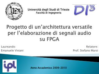 Progetto di un’architettura versatile per l’elaborazione di segnali audio su FPGA