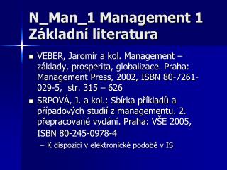 N_Man_1 Management 1 Základní literatura