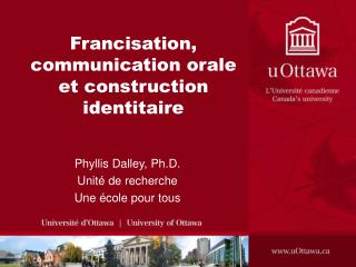 Francisation, communication orale et construction identitaire