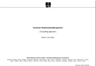 Customer Relationship Management – Consulting approach – Munich, June 2000