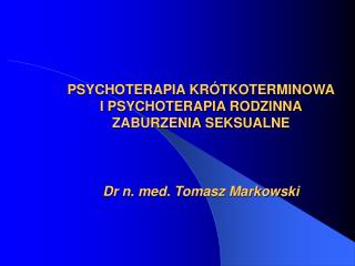Psychoterapia krótkoterminowa – Psychoterapia długoterminowa