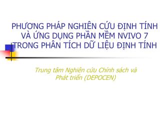 PHƯƠNG PHÁP NGHIÊN CỨU ĐỊNH TÍNH VÀ ỨNG DỤNG PHẦN MỀM NVIVO 7 TRONG PHÂN TÍCH DỮ LIỆU ĐỊNH TÍNH
