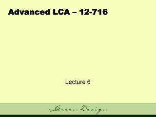 Advanced LCA – 12-716