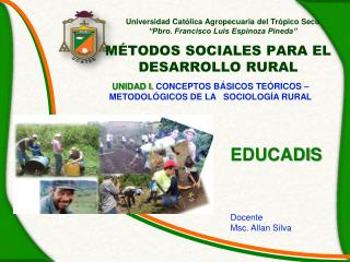 Universidad Católica Agropecuaria del Trópico Seco “Pbro. Francisco Luis Espinoza Pineda”