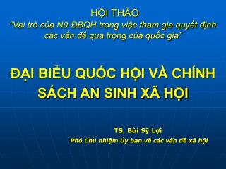 ĐẠI BIỂU QUỐC HỘI VÀ CHÍNH SÁCH AN SINH XÃ HỘI