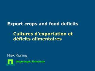 Export crops and food deficits