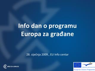 Info dan o programu Europa za građane