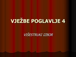 VJEŽBE POGLAVLJE 4