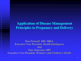 Application of Disease Management Principles to Pregnancy and Delivery