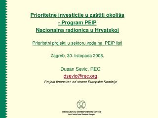 Prioritetne investicije u zaštiti okoliša - Program PEIP Nacionalna radionica u Hrvatskoj