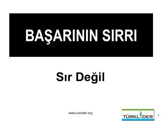 BAŞARININ SIRRI