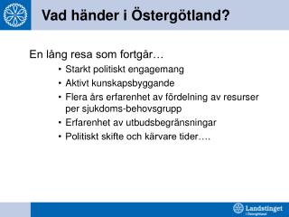Vad händer i Östergötland?