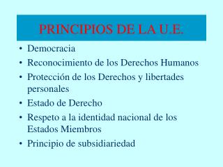PRINCIPIOS DE LA U.E.