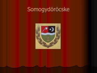 Somogydöröcske