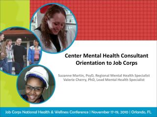 Center Mental Health Consultant Orientation to Job Corps