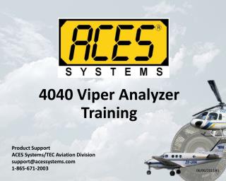 4040 Viper Analyzer Training