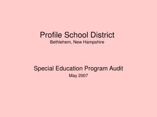 Profile School District Bethlehem, New Hampshire