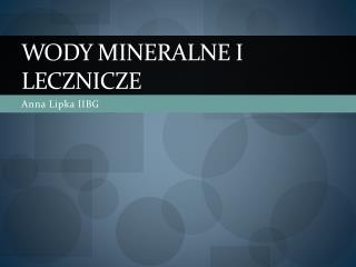 Wody mineralne i lecznicze