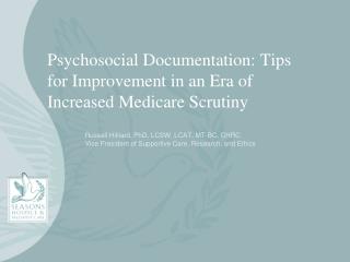 Psychosocial Documentation: Tips for Improvement in an Era of Increased Medicare Scrutiny