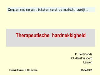 Therapeutische hardnekkigheid