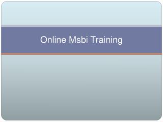 Msbi online training | online msbi training in usa,uk,canad