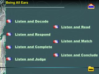 Listen and Decode