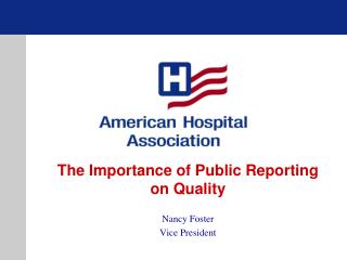 The Importance of Public Reporting on Quality