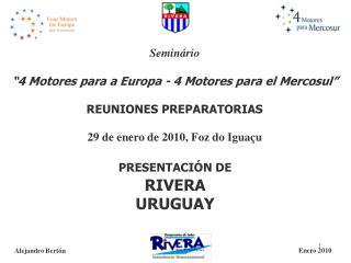 Seminário “4 Motores para a Europa - 4 Motores para el Mercosul” REUNIONES PREPARATORIAS