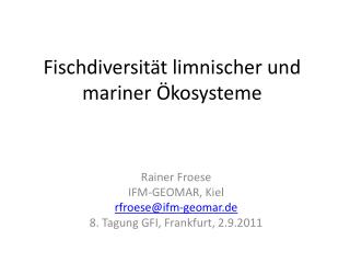 Fischdiversität limnischer und mariner Ökosysteme