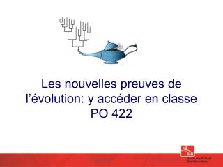 Les nouvelles preuves de l’évolution: y accéder en classe PO 422