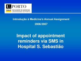 Introdução à Medicina’s Annual Assignment 2006/2007
