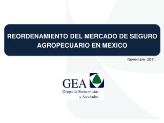 REORDENAMIENTO DEL MERCADO DE SEGURO AGROPECUARIO EN MEXICO
