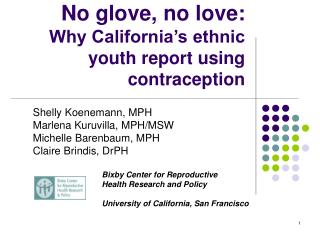 No glove, no love: Why California’s ethnic youth report using contraception
