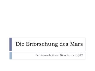 Die Erforschung des Mars