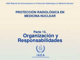 Parte 13. Organización y Responsabilidades