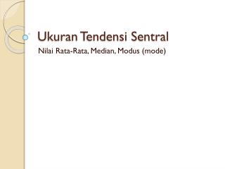 Ukuran Tendensi Sentral