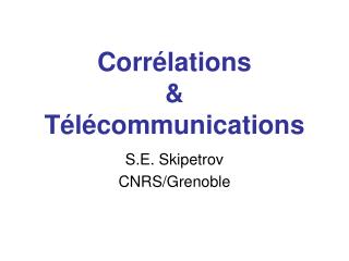 Corrélations &amp; Télécommunications