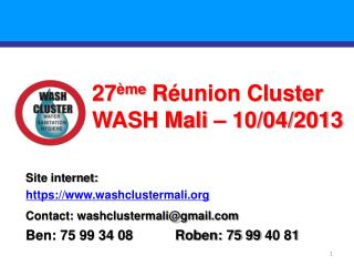 27 ème Réunion Cluster WASH Mali – 10/04/2013