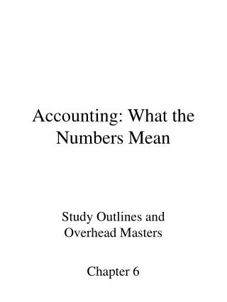 Accounting: What the Numbers Mean