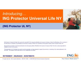 Introducing…	 ING Protector Universal Life NY (ING Protector UL NY)
