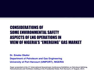 Dr. Emeka Okafor Department of Petroleum and Gas Engineering