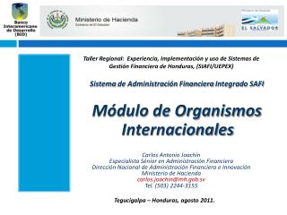 Sistema de Administración Financiera Integrado SAFI Módulo de Organismos Internacionales