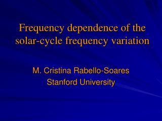 Frequency dependence of the solar-cycle frequency variation