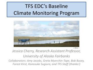 TFS EDC’s Baseline Climate Monitoring Program