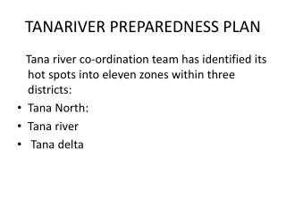 TANARIVER PREPAREDNESS PLAN