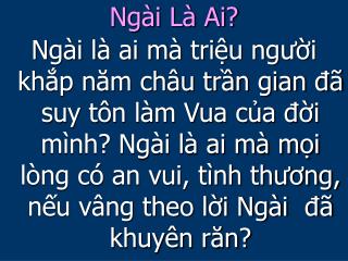 Ngài Là Ai?