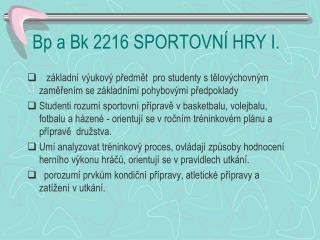Bp a Bk 2216 SPORTOVNÍ HRY I.