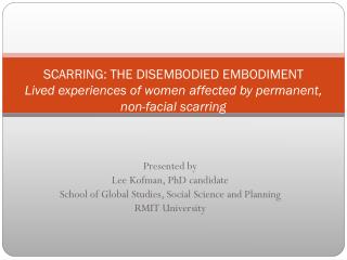 Presented by Lee Kofman , PhD candidate School of Global Studies, Social Science and Planning
